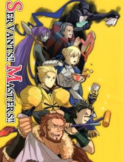 Fate/zero:Servants!! Masters!!